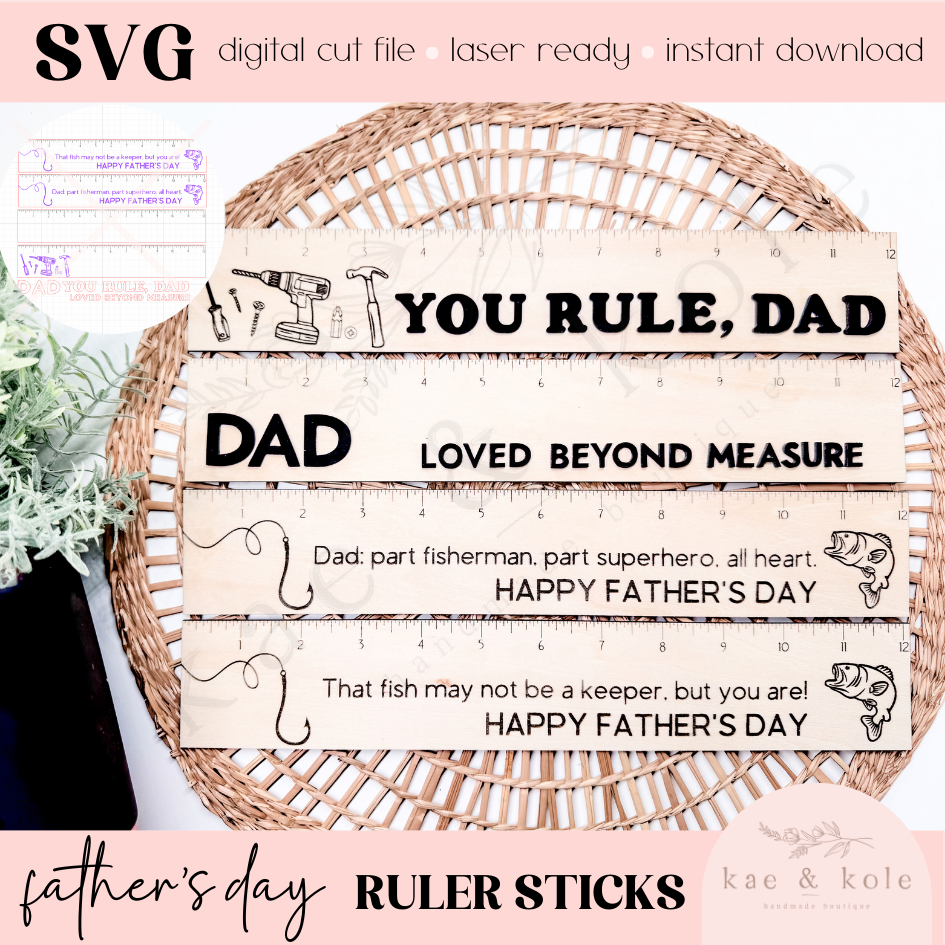 SVG Dad Rulers File | 4 Laser Engraved Cut Files | Custom Wood | Fathers Day File | Handmade | Fishing | Tools | You Rule Dad Measure