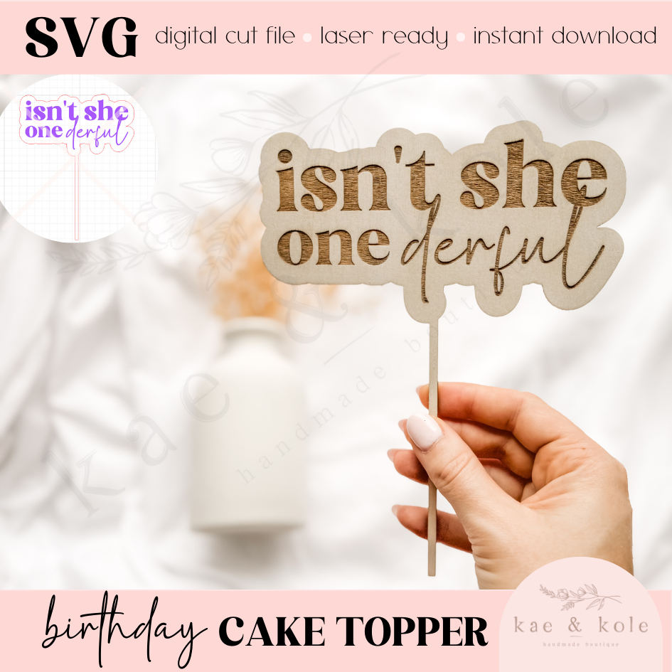 SVG Wooden Cake Topper | Laser Cut File | Birthday Decor | Isn&