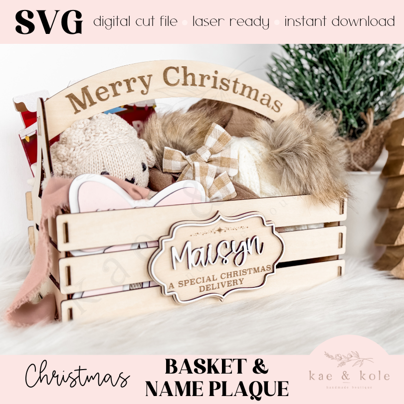 Christmas Basket SVG - Laser Cut Wooden Crate and Name Plaque