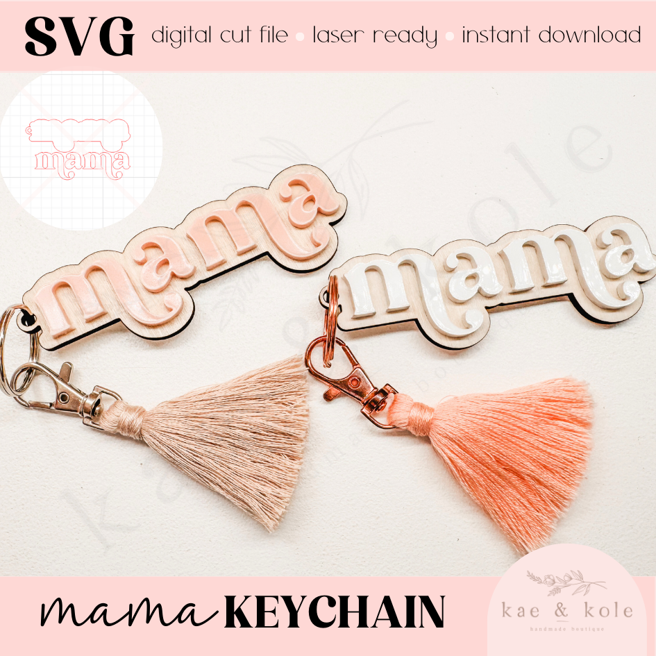 SVG Mama Keychain File | XTool Laser Cut File | Wood XCS | Acrylic Xtool File | Handmade Mothers Day Gift | Mom Keychain Digital Download