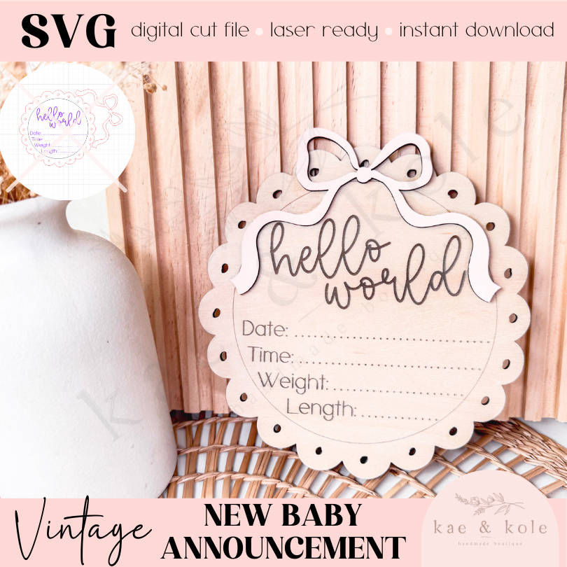 SVG Baby Birth Facts | Laser Cut File | Birthday Decor | Coquette Bow | Handmade Gifts | Prop Engraving | Keepsake | Hello World Vintage