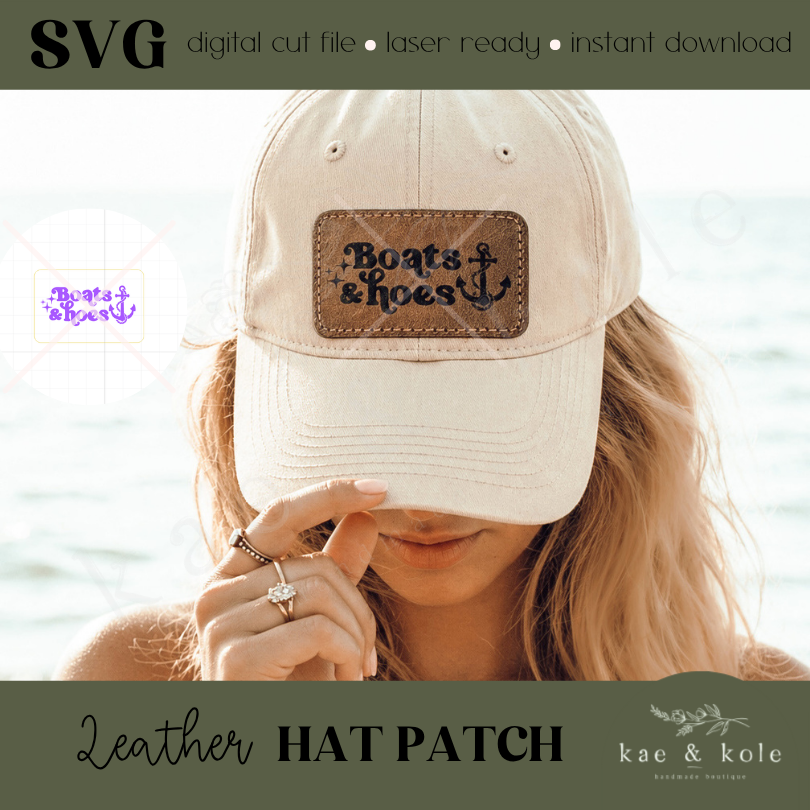 Leather Patch SVG – Laser Engrave File for Hat Patches - Boats and Hoes Design - Kae &amp; Kole