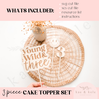 SVG Wooden Cake Topper Set | Laser Cut File | Birthday Decor | Young Wild and 3 | Handmade Gifts | Laser Engraving | Keepsake | XCS Tool