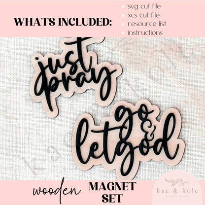 SVG Magnet Set | Prayer | Jesus Decor | Fridge Magnets | Let Go Let God | Laser Cut | Custom Wooden Decor | Refrigerator | Just Pray - Kae &amp; Kole