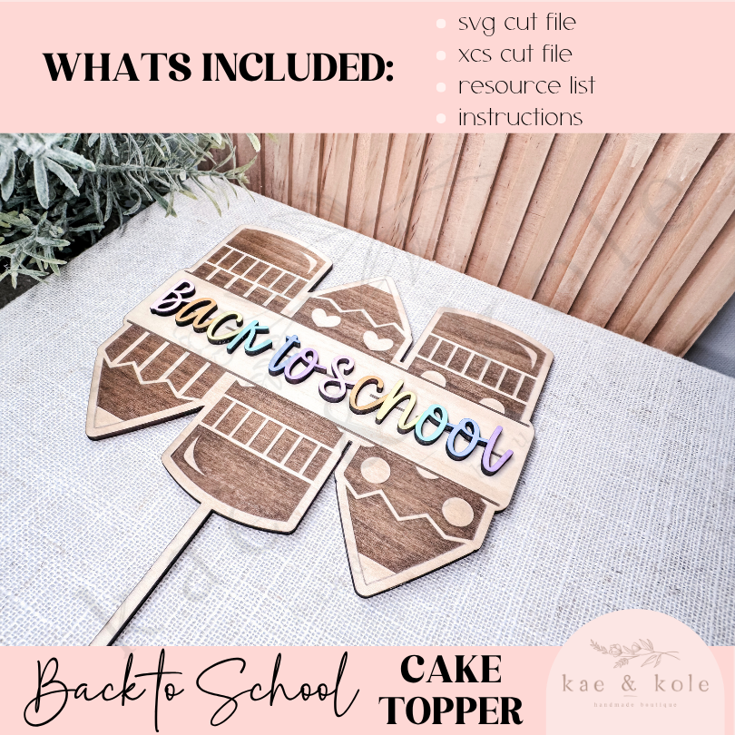 SVG Wooden Cake Topper | Laser Cut File | School Decor | Back to School | Handmade Gifts | Laser Engraving | Keepsake | XCS Tool