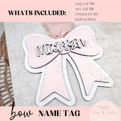 SVG Name Tag Bow File | XTool Laser Cut File | Wood XCS | Kids Xtool | Handmade Back to School Gift | Keychain Digital Download | Basket Tag - Kae &amp; Kole