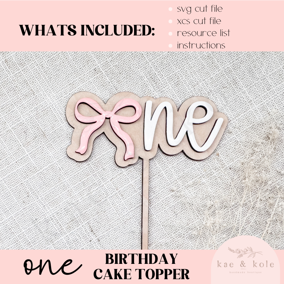 SVG Wooden Cake Topper | Laser Cut File | Birthday Decor | Coquette Bow | Handmade Gifts | Laser Engraving | Keepsake | XCS Tool First Bday