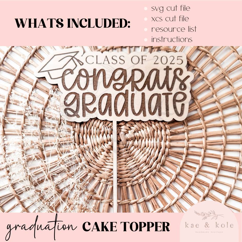 SVG Graduation Cake Topper | Laser Cut File | Plant Stake Decor |  Handmade Gifts | Laser Engraving | Keepsake | Wooden Class of 2025